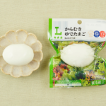 からむきゆでたまご
